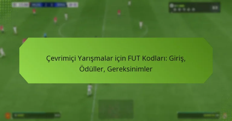 featured-image-cevrimici-yarismalar-icin-fut-kodlari-giris-oduller-gereksinimler