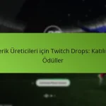 featured-image-icerik-ureticileri-icin-twitch-drops-katilim-oduller