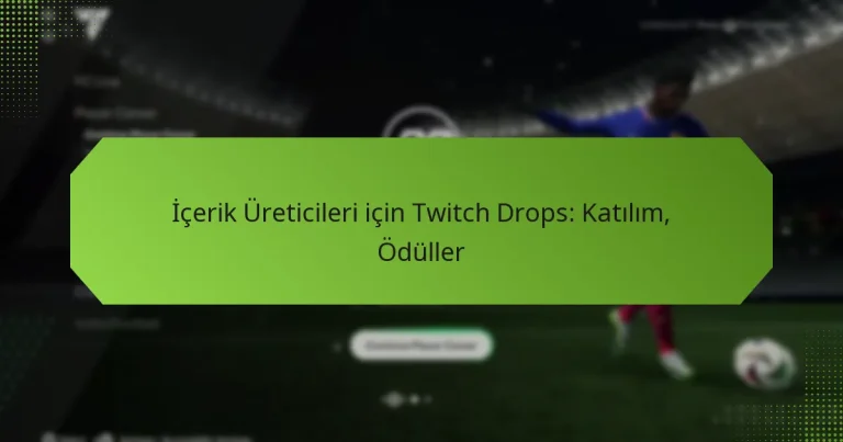 featured-image-icerik-ureticileri-icin-twitch-drops-katilim-oduller