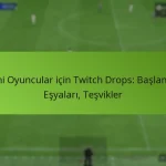 featured-image-yeni-oyuncular-icin-twitch-drops-baslangic-esyalari-tesvikler