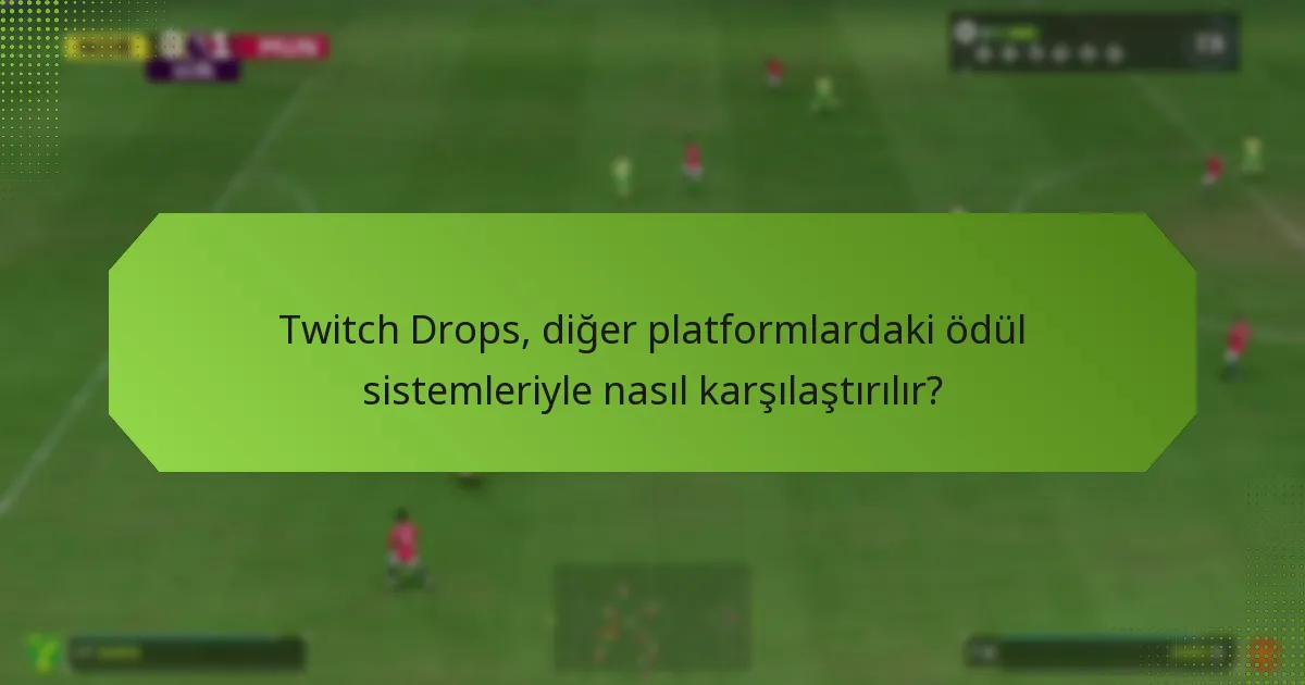 Yeni oyuncular Twitch Drops aracılığıyla hangi başlangıç öğelerini alabilir?