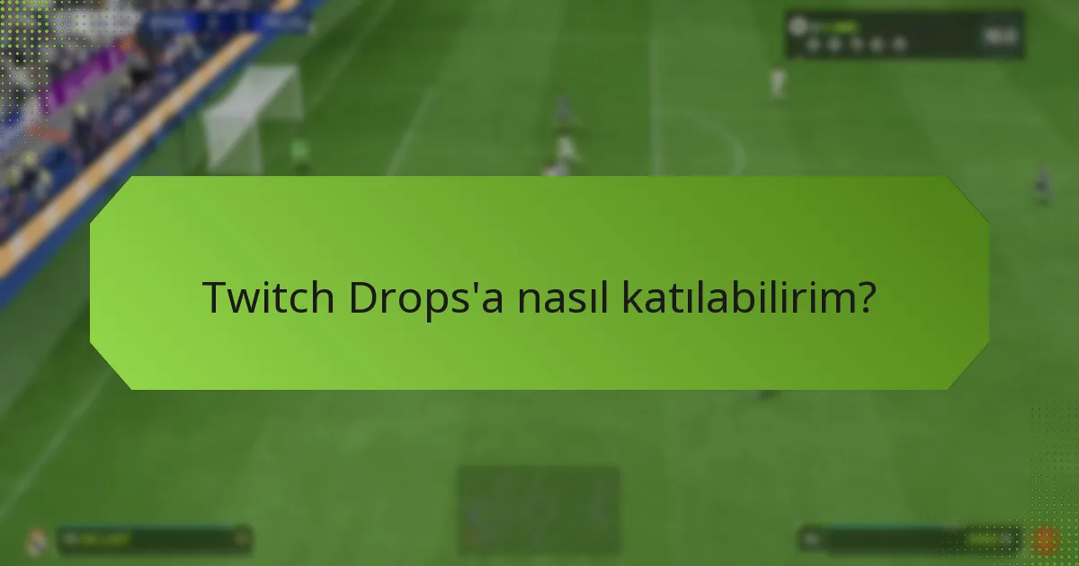 Twitch Drops, diğer ödül sistemleriyle nasıl karşılaştırılır?